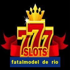 fatalmodel de rio claro sp